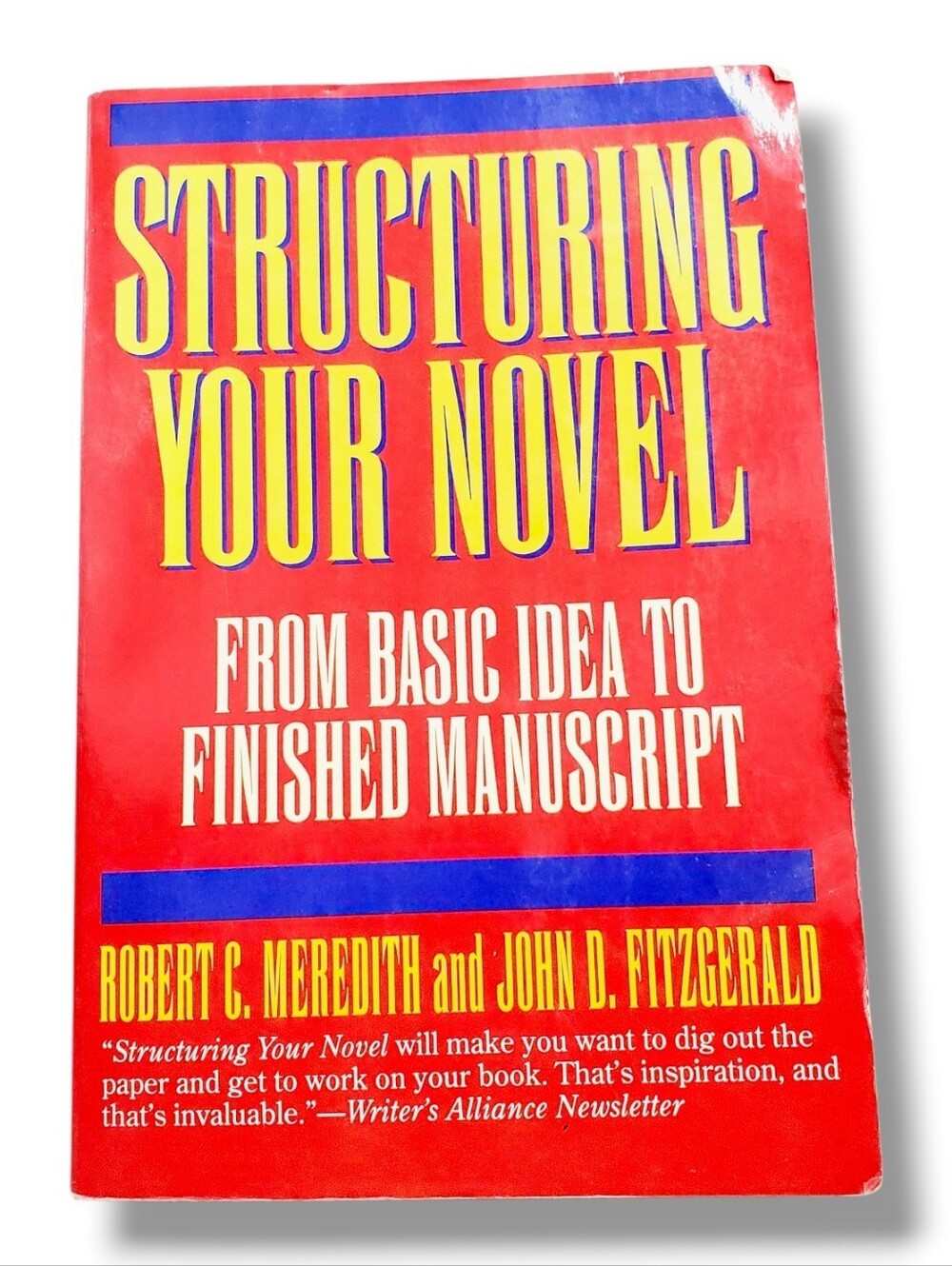 Structuring Your Novel by Meredith, Robert C., Good Book